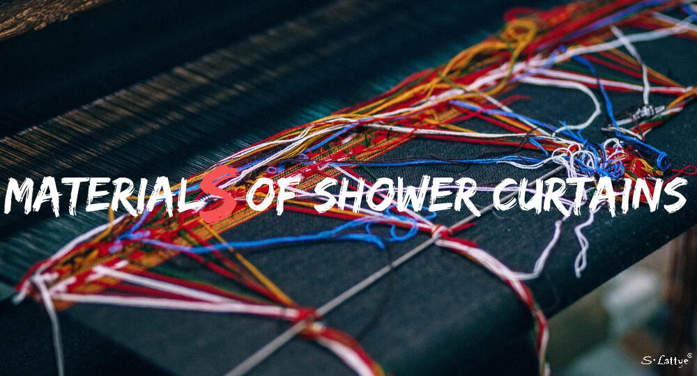 materials of shower curtains